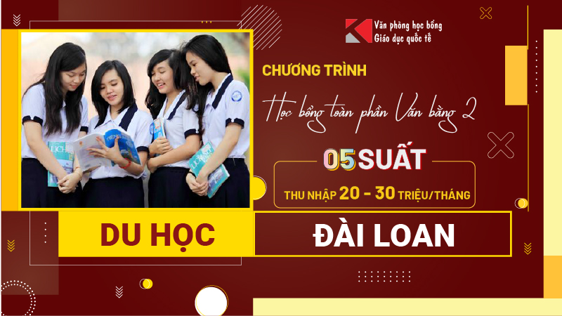 Học bổng Văn bằng 2 Đài Loan: Miễn học phí, thu nhập tới 1,2 tỷ – Cơ hội không thể bỏ lỡ!