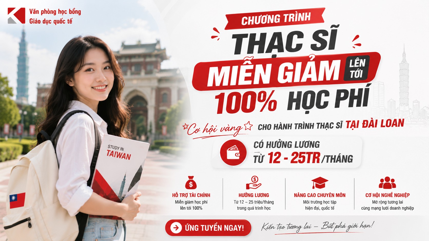 CHƯƠNG TRÌNH THẠC SĨ MIỄN GIẢM LÊN TỚI 100% HỌC PHÍ CÓ HƯỞNG LƯƠNG TỪ 12-25TR/THÁNG