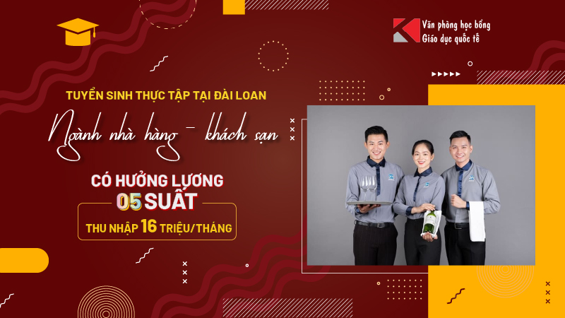 Thực tập ngành Khách sạn tại Đài Loan có lương: Cơ hội bứt phá sự nghiệp cho sinh viên Việt