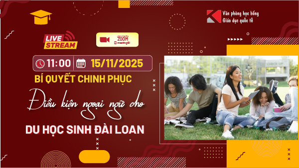 Du Học Đài Loan 2025: Bí Quyết Chinh Phục Điều Kiện Ngoại Ngữ Dành Cho Học Sinh – Sinh Viên Việt Nam