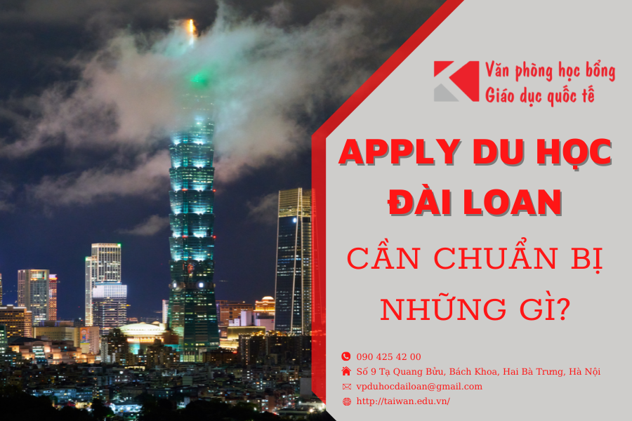 APPLY DU HỌC ĐÀI LOAN CẦN CHUẨN BỊ NHỮNG GÌ?