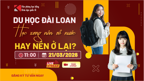 Du học Đài Loan xong ở lại hay về? Hội thảo Online 21/3