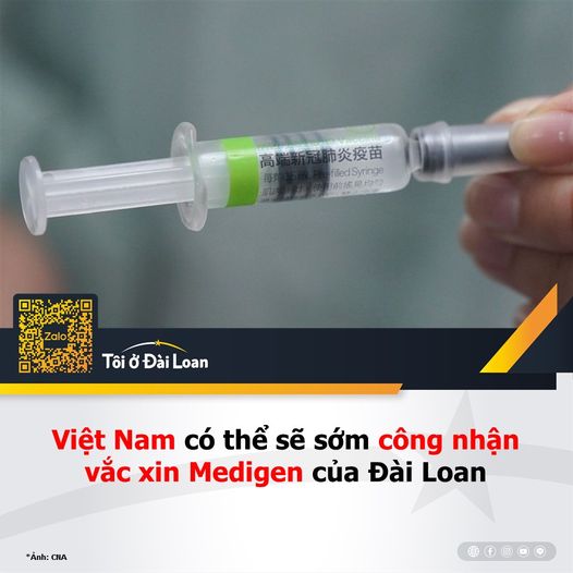 Việt Nam đang xem xét công nhận vắc-xin COVID-19 nội địa của Đài Loan do Medigen Vaccine Biologics Corp (高端疫苗, MVC) phát triển.