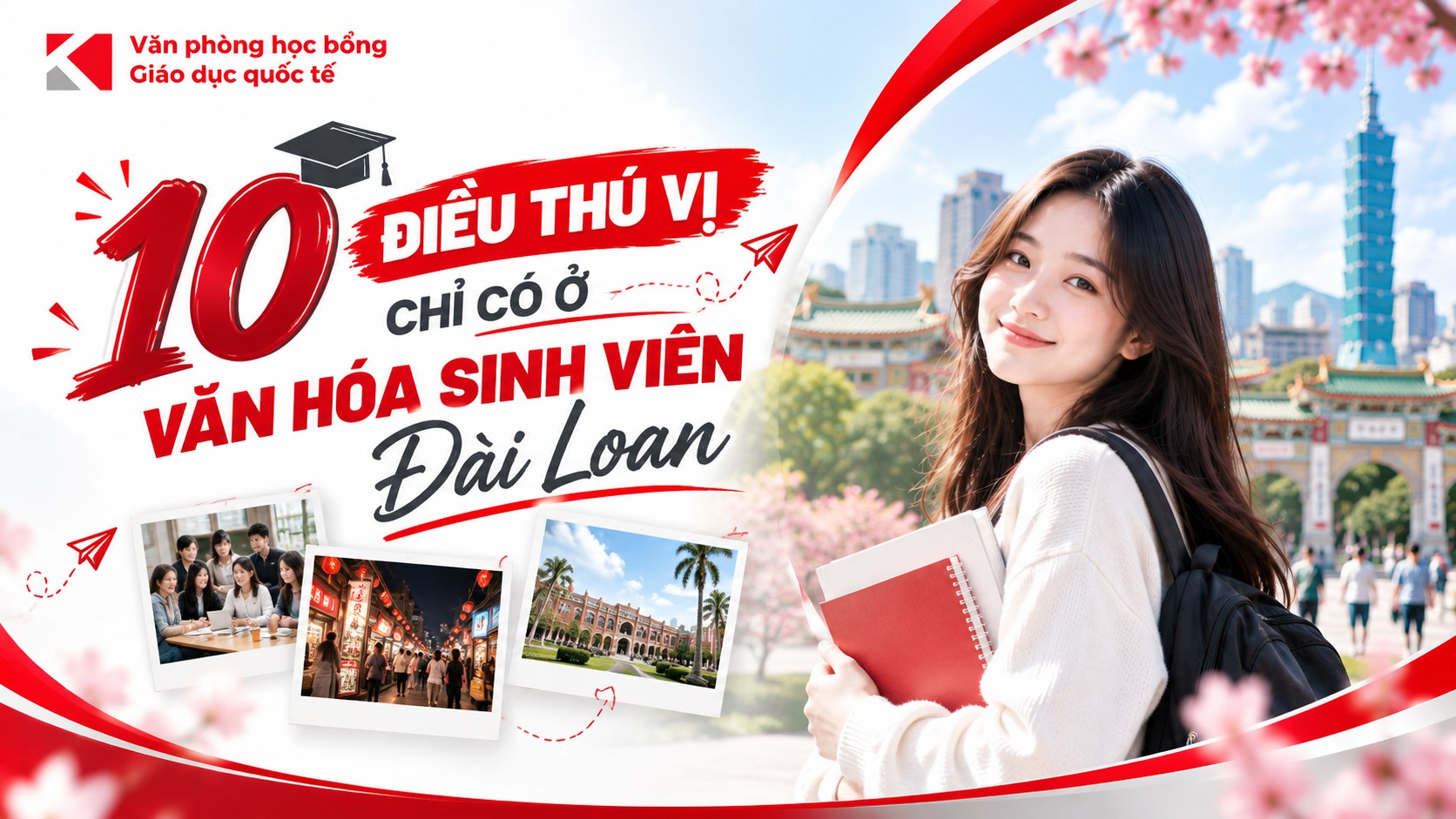 10 Điều Thú Vị Về Văn Hóa Sinh Viên Đài Loan Bạn Nên Biết