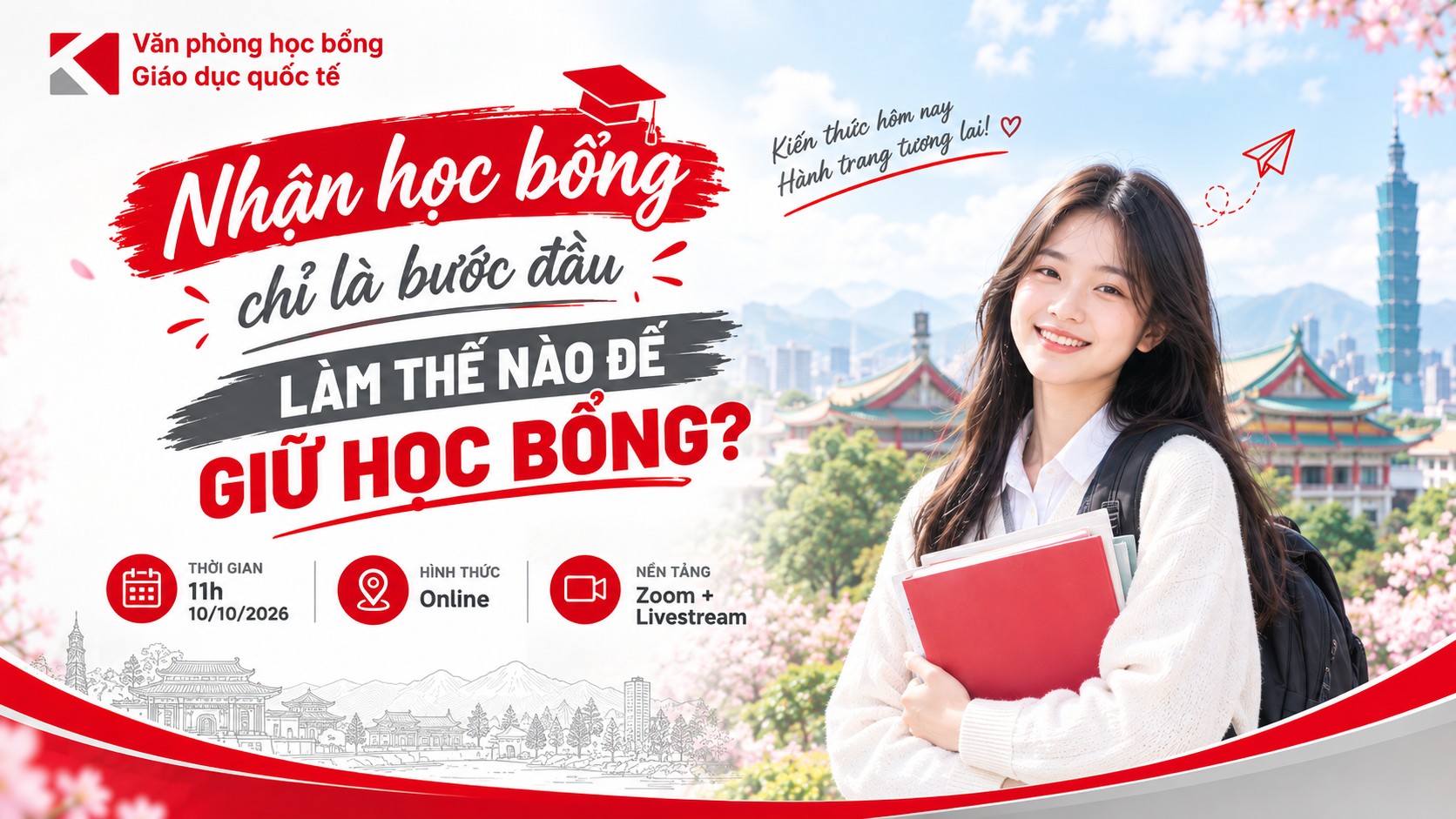 [Webinar 10/10] Bí Quyết Giữ Học Bổng Du Học Đài Loan Nhiều Năm