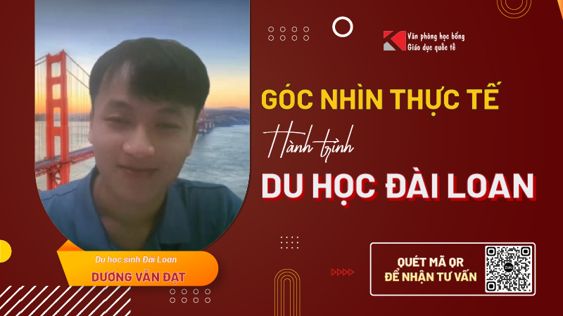 Du học Đài Loan: Kinh nghiệm thực tế từ chàng trai bỏ lỡ 2 năm vì nghĩa vụ quân sự