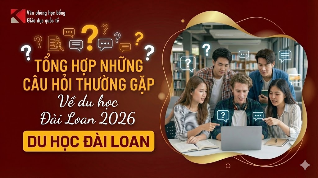 Hỏi Đáp Du Học Đài Loan 2026: Giải Mã Mọi Thắc Mắc Từ A-Z
